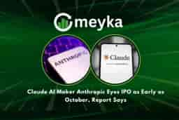 Claude AI Maker Anthropic Eyes IPO as Early as October, Report Says